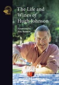 Johnson Hugh The Life and Wines of Hugh Johnson