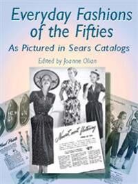 Everyday Fashions Of The Fifties Av Joanne Olian