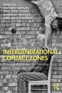 Kaplan Matthew Intergenerational Contact Zones