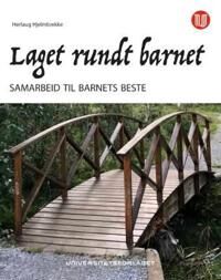 Laget Rundt Barnet Av Herlaug Hjelmbrekke
