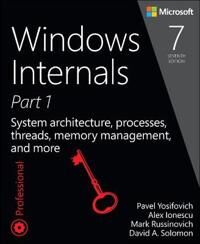 Windows Internals, Part 1 Av Pavel Yosifovich, Mark Russinovich, Dav Solomon
