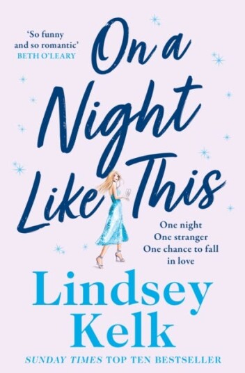 On A Night Like This Av Lindsey Kelk