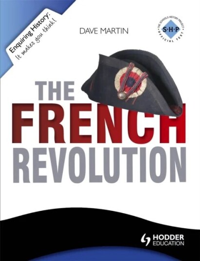 Enquiring History: The French Revolution Av Dave Martin