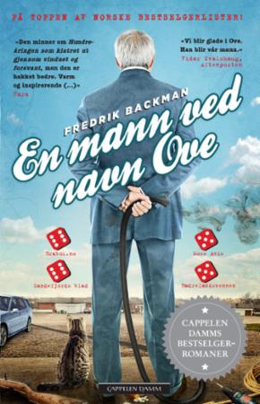 En mann ved navn Ove av Fredrik Backman - Roman fra Cappelen Damm