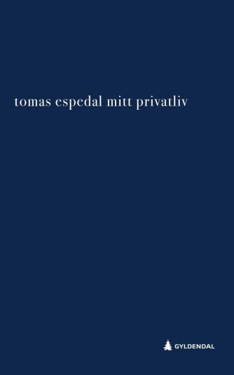 Mitt Privatliv Av Tomas Espedal