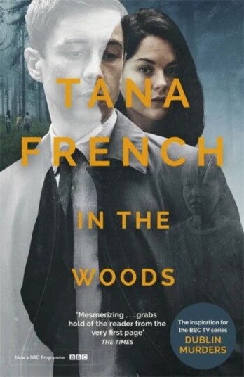 In The Woods Av Tana French In The Woods Av Tana French