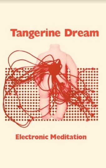 Tangerine Dream  Electronic Meditaiton  Kassett