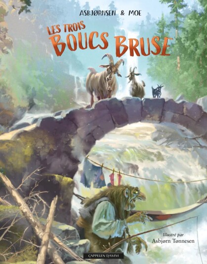 De Tre Bukkene Bruse Av P. Chr. Asbjørnsen, Jørgen Moe