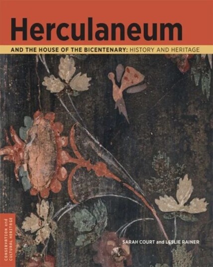 Herculaneum And The House Of The Bicentenary Av Sarah Court, Leslie Rainer