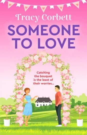 Someone To Love Av Tracy Corbett