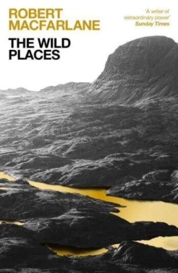 The Wild Places Av Robert (Y) Macfarlane