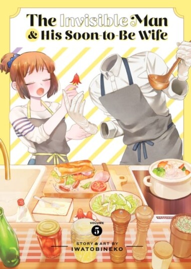 The Invisible Man and His SoontoBe Wife Vol. 5 The Invisible Man and His SoontoBe Wife Vol. 5