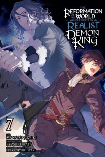 The Reformation of the World as Overseen by a Realist Demon King Vol. 7 manga The Reformation of the World as Overseen by a Realist Demon King Vol. 7 manga