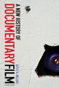 A New History Of Documentary Film Av Betsy A. (Independent Scholar Usa) Mclane