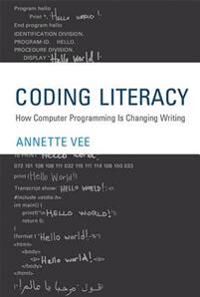 Coding Literacy Av Annette (Assistant Professor University Of Pittsburgh) Vee