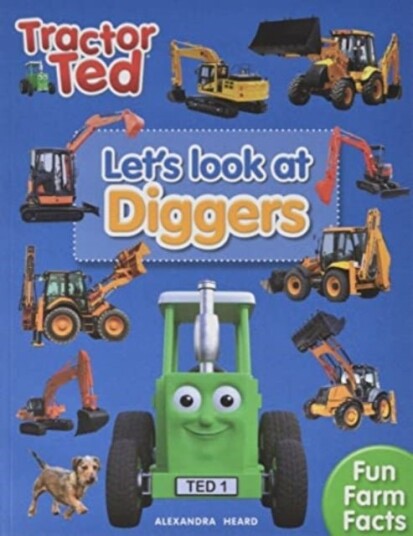 Lets Look at Diggers Tractor Ted