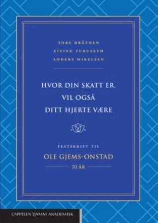Hvor Din Skatt Er, Vil Også Ditt Hjerte Være