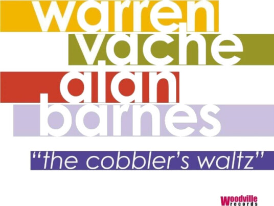 Warren Vache & Alan Barnes The Cobbler's Waltz CD