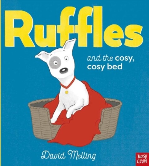 Ruffles And The Cosy, Cosy Bed Av David Melling