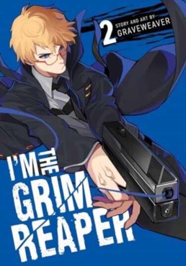 I'm the Grim Reaper, Vol. 2 I'm the Grim Reaper, Vol. 2