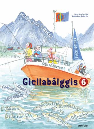 Giellabálggis 6 Av Kirsten Anne Grethe Eira, Karen Anne Sara Utsi