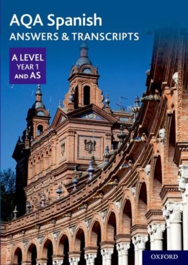 Aqa Spanish A Level Year 1 And As Answers & Transcripts
