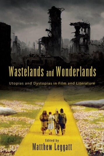 Wastelands and Wonderlands Wastelands and Wonderlands