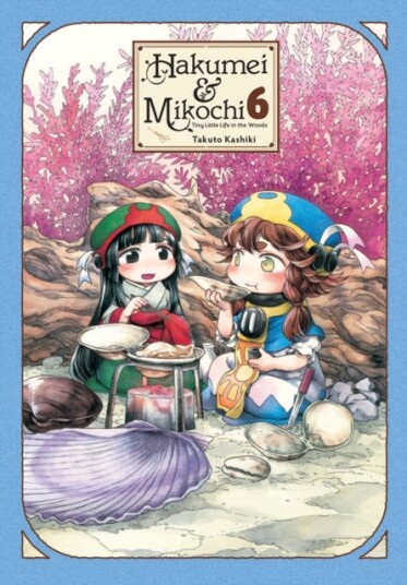 Hakumei & Mikochi, Vol. 6 Av Takuto Kashiki Hakumei & Mikochi, Vol. 6 Av Takuto Kashiki