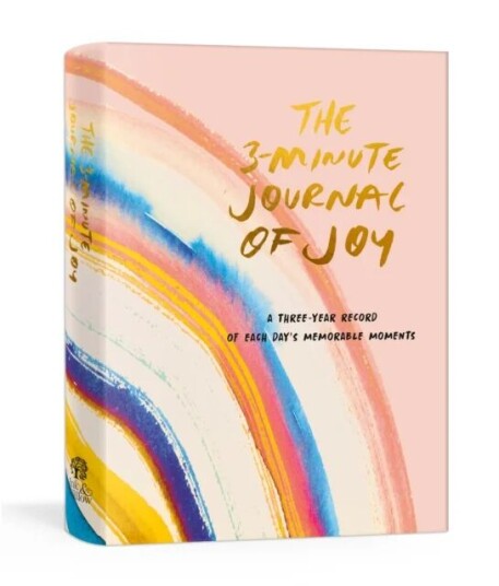 The 3-Minute Journal Of Joy Av Ink & Willow