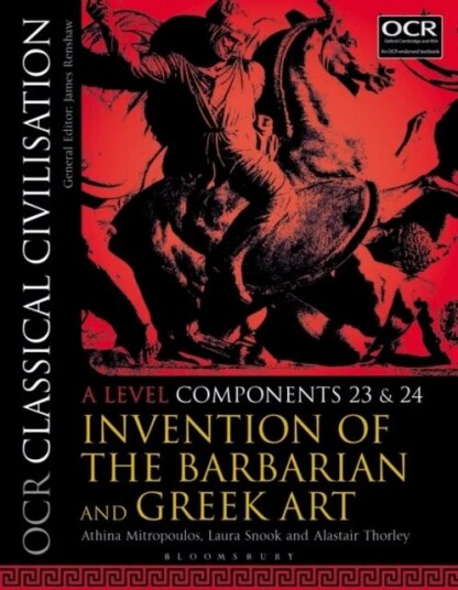 Ocr Classical Civilisation A Level Components 23 And 24 Av Athina (Queen'S Gate School London Uk) Mitropoulos, Dr Laura (Notting Hill And Ealing