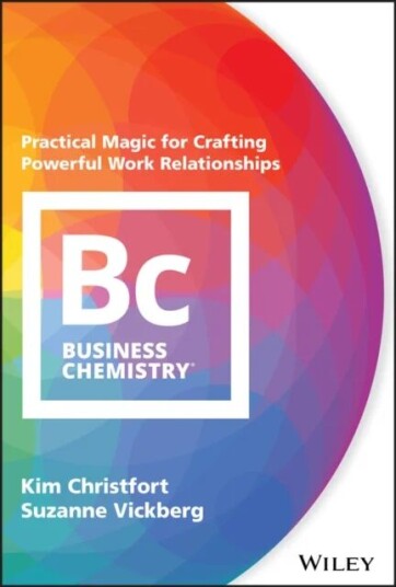 Business Chemistry Av Kim Christfort, Suzanne Vickberg