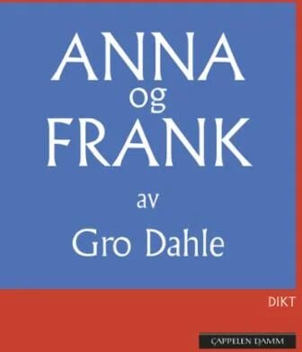 Anna Og Frank Av Gro Dahle