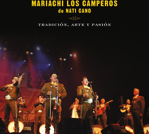 Mariachi Los Camperos Tradicion Arte Y Pasion Mariachi Los Camperos De CD