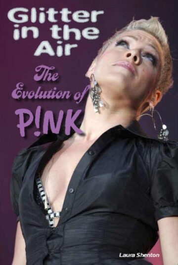 Glitter in the Air The Evolution of P!nk