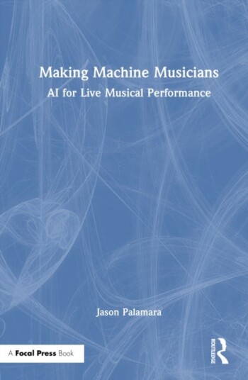 Making Machine Musicians Making Machine Musicians