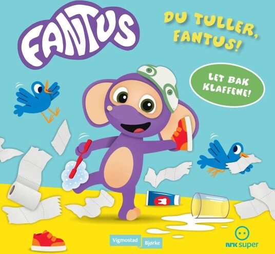 Du tuller, Fantus av Knut Næsheim