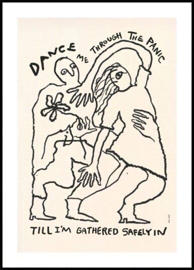 Dance Me To the End of Love Plakat / 40x50