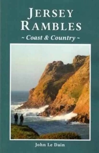 Jersey Rambles Av John Le Dain Jersey Rambles Av John Le Dain