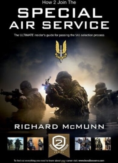 The Special Air Service: The Insider's Guide The Special Air Service: The Insider's Guide