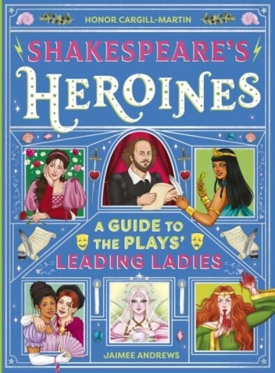 Shakespeare's Heroines Shakespeare's Heroines