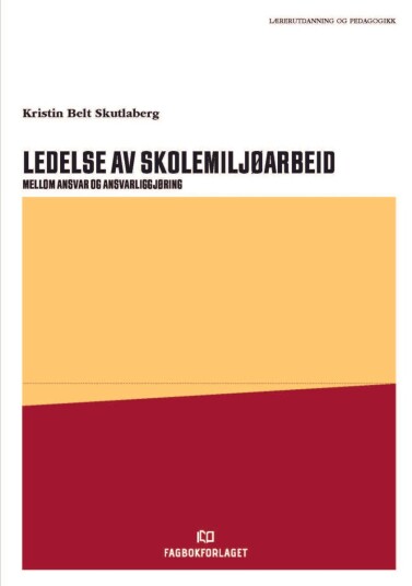 Ledelse av det psykososiale skolemiljøarbeidet