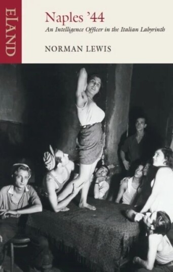 Naples '44 Av Norman Lewis Naples '44 Av Norman Lewis