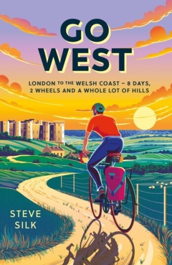 Go West  London to the Welsh Coast – 8 Days 2 Wheels and a Whole Lot of Hills