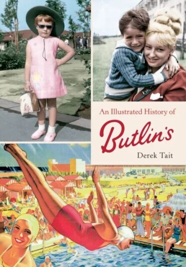 An Illustrated History Of Butlins Av Derek Tait
