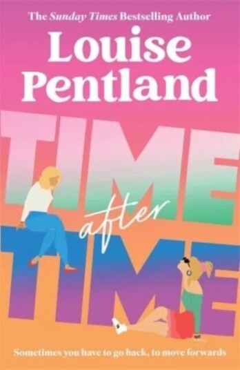 Time After Time Av Louise Pentland Time After Time Av Louise Pentland