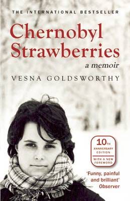 Chernobyl Strawberries A Memoir
