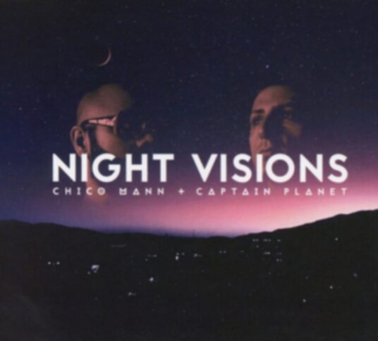 Chico Mann & Captain Planet, Chico Mann, Captain Planet Night Visions LP/Vinyl