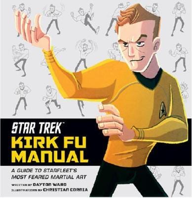 Star Trek - Kirk Fu Manual Av Dayton Ward