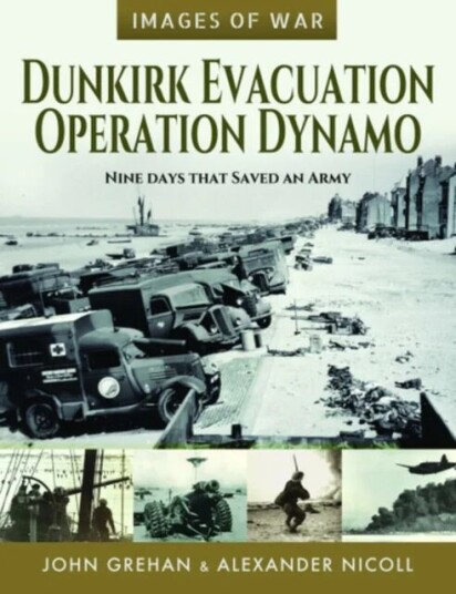 Dunkirk Evacuation - Operation Dynamo Av Martin Mace, John Grehan