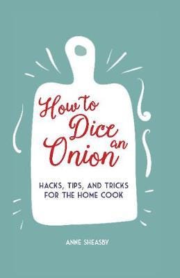 How To Dice An Onion Av Anne Sheasby